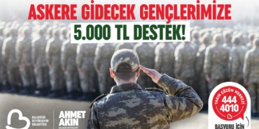 baskan_akindan_askere_gidecek_genclere_5_bin_tl_destek